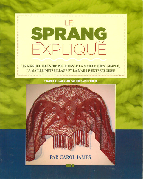 Sprang Unsprung' book French Edition - Arts and Heritage St. Albert