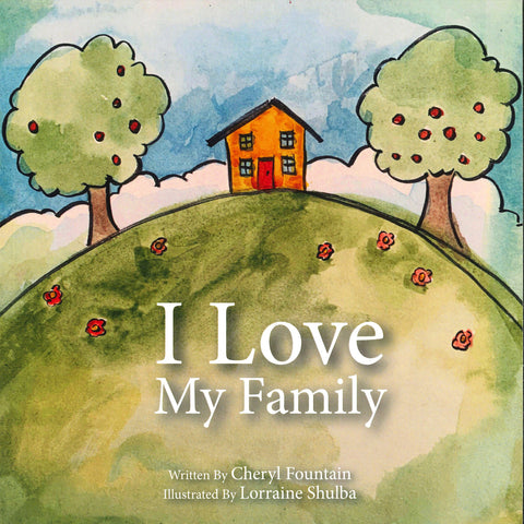 Book - I Love My Family - Arts and Heritage St. Albert