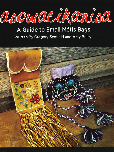 asowacikanisa A Guide to Small Metis Bags - Arts and Heritage St. Albert