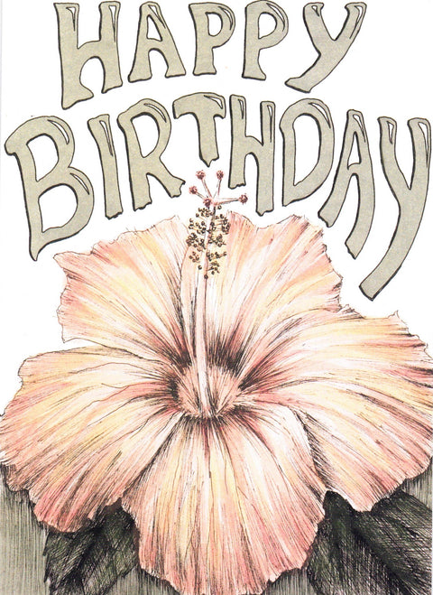 'Birthday' Art Cards by Snake Bite Creations 'Happy Birthday' Hibiscus Card - Arts and Heritage St. Albert