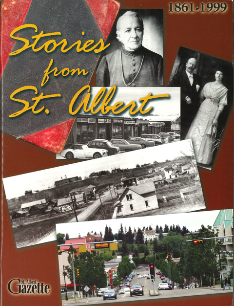 Stories from St. Albert 1861 - 1999 - Arts and Heritage St. Albert