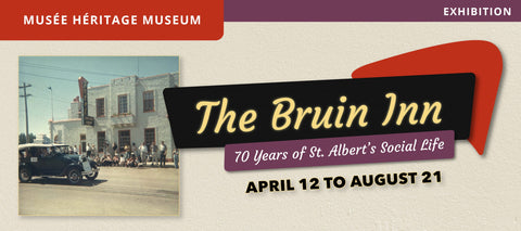 The Bruin Inn - Arts and Heritage St. Albert